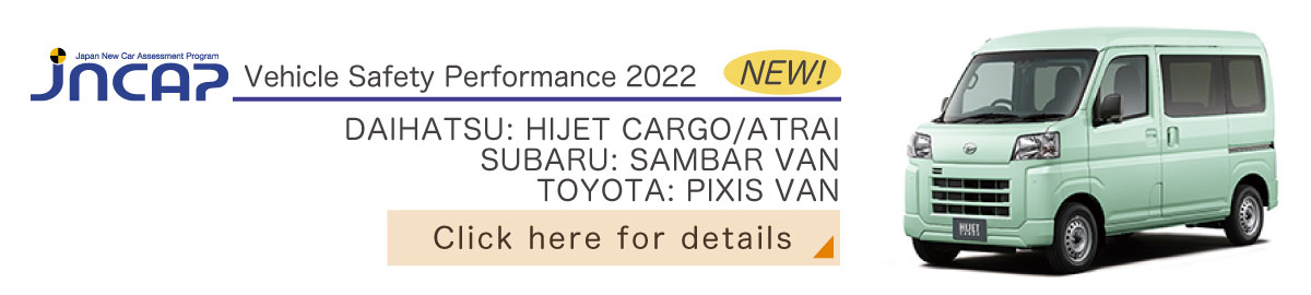 DAIHATSU: HIJET CARGO/ATRAI, SUBARU: SAMBAR VAN, TOYOTA: PIXIS VAN