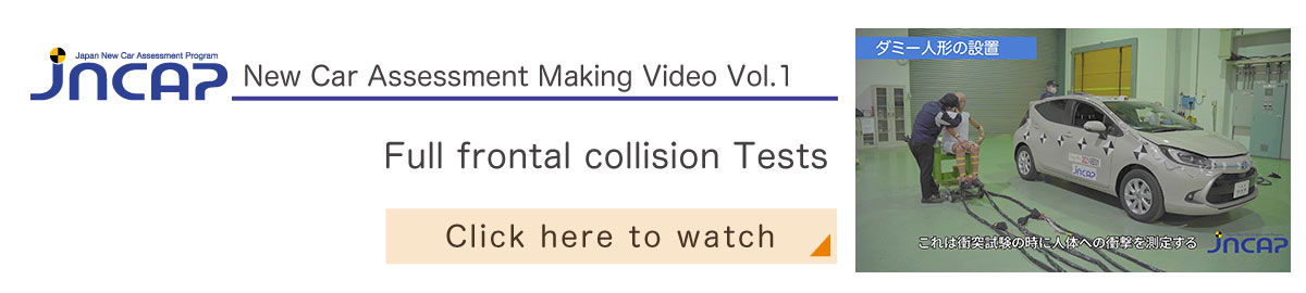New Car Assessment Making Video Vol.1 Full frontal collision Tests